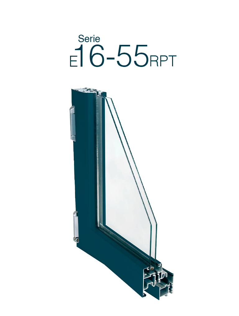 Serie-E16-55-RPT Sistema de ventana, balconera y puerta practicable con Rotura de Puente Térmico con canal de herraje de 16mm.